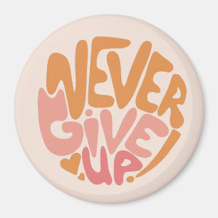 Never 与え Up – 日々ピンクとオレンジやる気を起こさせる マグネット