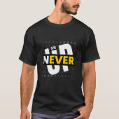 NEVER 与え UP、白と黄色のTシャツ Tシャツ (正面)