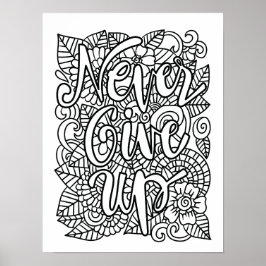 Never 与え Up – 自分で色を付ける ポスター