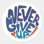 Never 与え Up – 青と赤の誕生日引用文クラス ラウンドシール (正面)