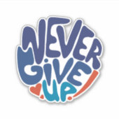 Never 与え Up – 青と赤の誕生日引用文 シール (正面)