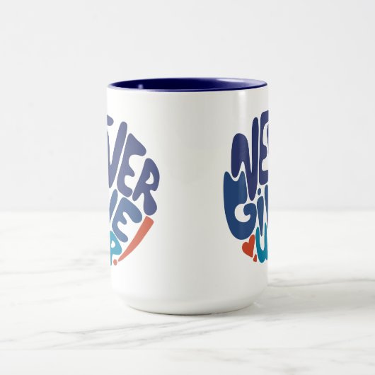 Never 与え Up – 青と赤の誕生日引用文 マグカップ (中央)
