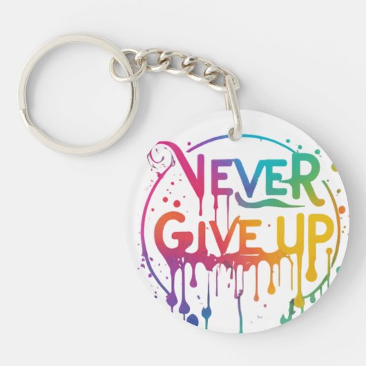 Never 与え Up - Circle Keychain キーホルダー (正面)