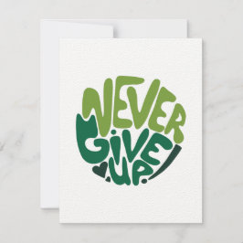 Never 与え Up - Green 前向き Handレタリング