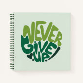 Never 与え Up - Green 前向き Handレタリング ノートブック (正面)