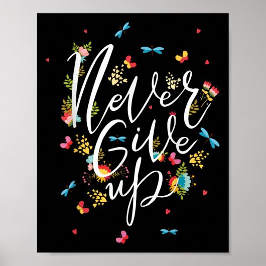 Never 与え Up Tee Shirt、クールノベルティ引用文 ポスター (正面)