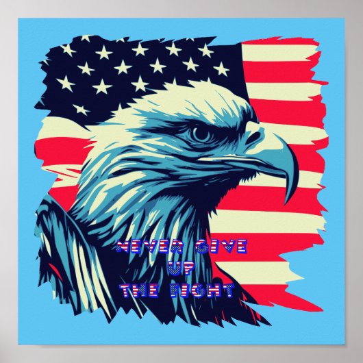 Never 与え Up The Fight America Eagle USA Art ポスター (正面)