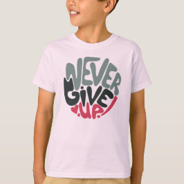 Never 与え Up - Upliftingインスパイア's White Tシャツ