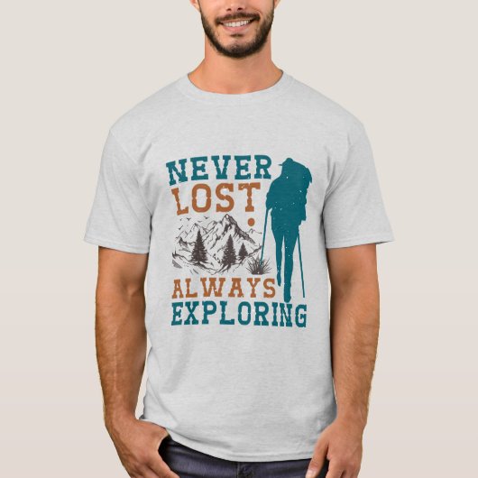 Never 失った – 常に冒険Tシャツを探索 Tシャツ (正面)