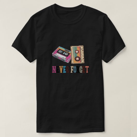 Never 忘れヴィンテージレトロカセットテープ90's 80's tシャツ (デザイン正面)