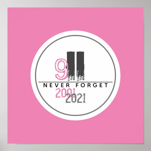 Never 忘れ 911 Pink World Trade Center ポスター (正面)