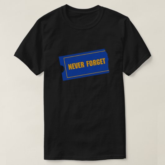 Never 忘れ - Blockbuster動画  Tシャツ (デザイン正面)