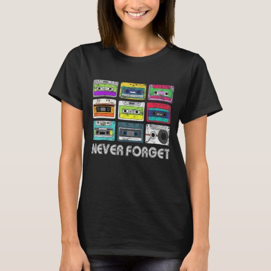 Never 忘れ Cassettesレトロヴィンテージ80s 90s音楽 Tシャツ (正面)