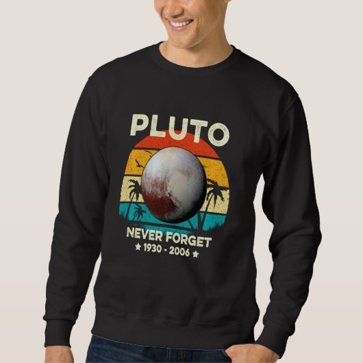 Never 忘れ Plutoヴィンテージレトログラフィック宇宙Sci スウェットシャツ (正面)