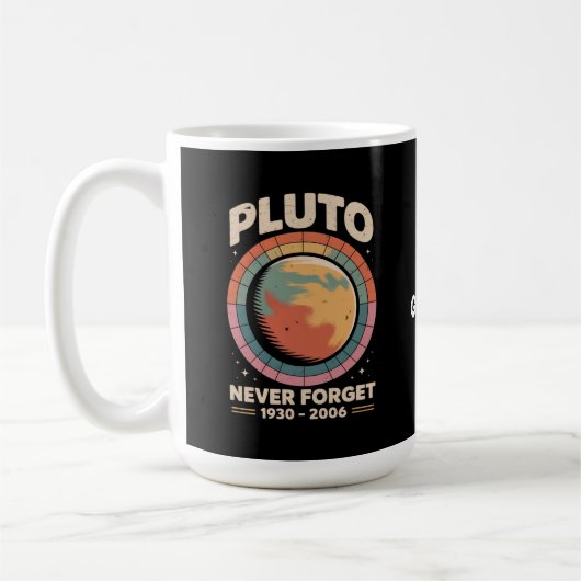 Never 忘れ Pluto 1930-2006おもしろいレトロ宇宙 コーヒーマグカップ (左)