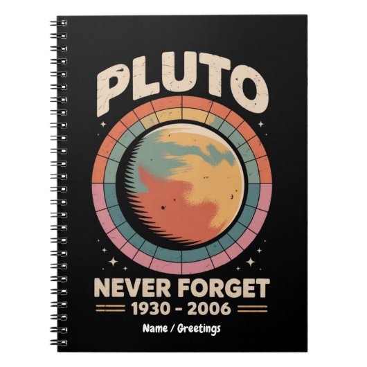 Never 忘れ Pluto 1930-2006おもしろいレトロ宇宙 ノートブック (正面)