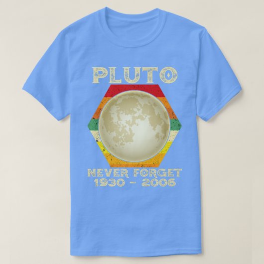 Never 忘れ Pluto Planet宇宙サイエンスNerdy Astr Tシャツ (デザイン正面)