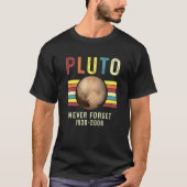 Never 忘れ Pluto Planet宇宙システ太陽のム1 Tシャツ (正面)