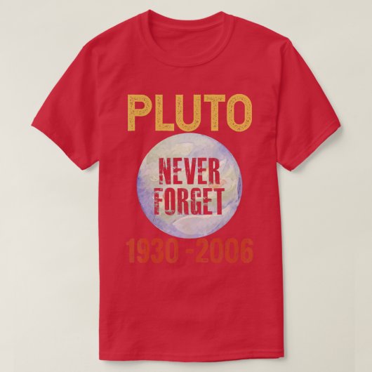 Never 忘れ Pluto Tシャツ (デザイン正面)