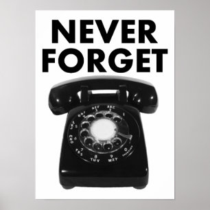 Never 忘れ Rotary Phoneポスタおもしろいー ポスター