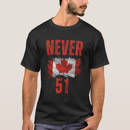 Never 51 Canada is not for sale Tシャツ (正面)