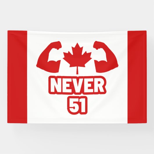 Never 51 Canada Strong 横断幕 (横)