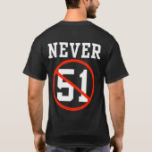 Never 51 St – カナダNever 51州 Tシャツ (裏面)