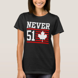 Never 51 St – カナダNever 51州 Tシャツ