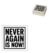 NEVER AGAIN IS NOW! ラバースタンプ (押印)