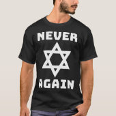 Never Again Jewish Hebrew Maccabim Israel Peace Ha Tシャツ (正面)