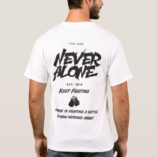 Never Alone  Inspirational Typography Design Tシャツ (裏面)