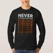 Never Apologize Black History Month BLM Melanin Pr Tシャツ (正面)