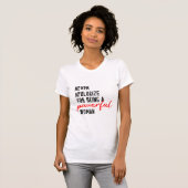 Never Apologize For Being A Powerful Woman Tシャツ (正面フル)