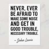 Never Be Afraid to Get in Good Trouble, John Lewis ポストカード (正面)