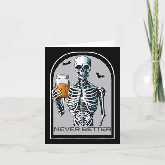 Never Better SkeletonおもしろいスカルハロウィーンFor Wome カード (正面)