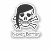 Never Better Skeletonのステッカー、おもしろいDead Inside シール (正面)