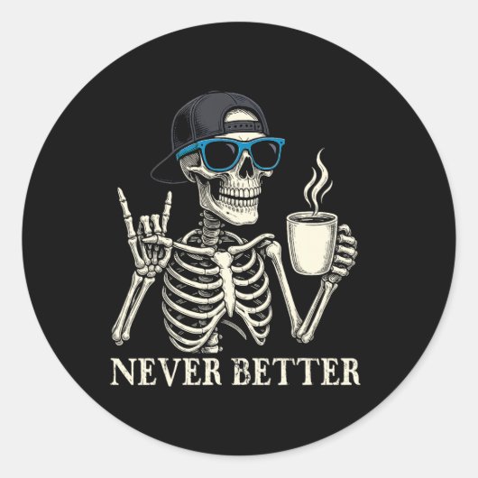 Never Better Skeleton Coffeeハロウィーンティー ラウンドシール (正面)