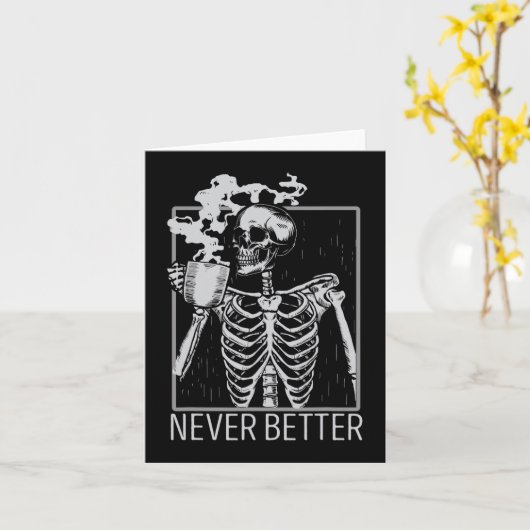 Never Better Skeleton Coffee Halloween Co カード (黄色い花)
