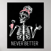 Never Better Skeleton Coffee Halloween Co ポスター (正面)