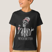 Never Better Skeleton Coffee Halloween Co Tシャツ (正面)