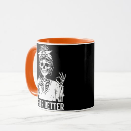 Never Better Skeleton Funny Halloween Coffee Mug マグカップ (正面左)