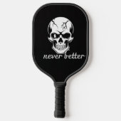 Never Better Skull Graphic ピックルボールラケット (裏面)