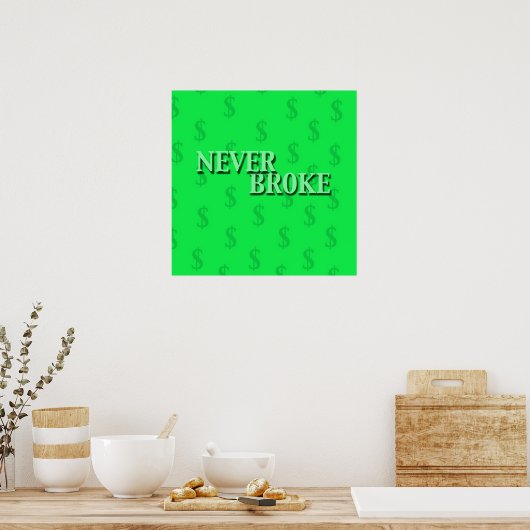 NEVER BROKE(All Green)ポスター ポスター (キッチン)