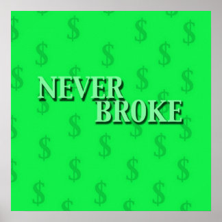 NEVER BROKE(All Green)ポスター ポスター