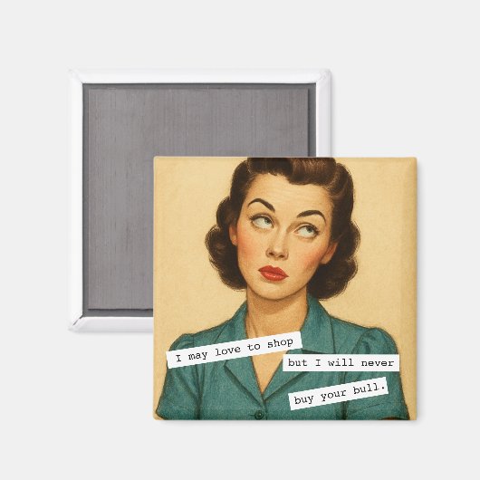 Never Buy Your Bull Snarky Magnet マグネット (正面/裏面)