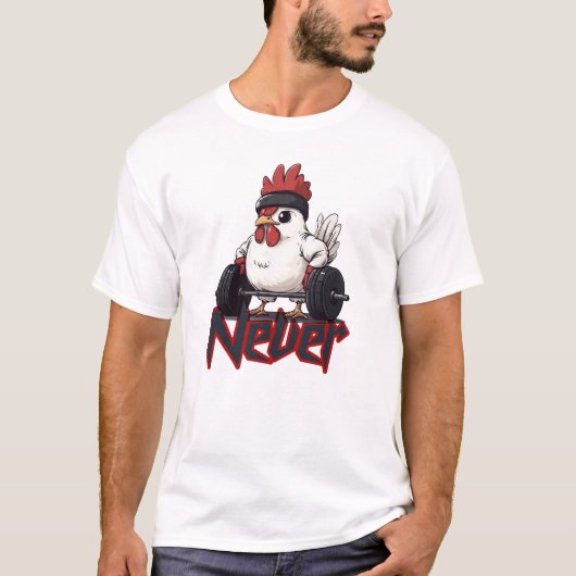 Never Chicken Out – Gym Hen Power T-Shirt Tシャツ (正面)