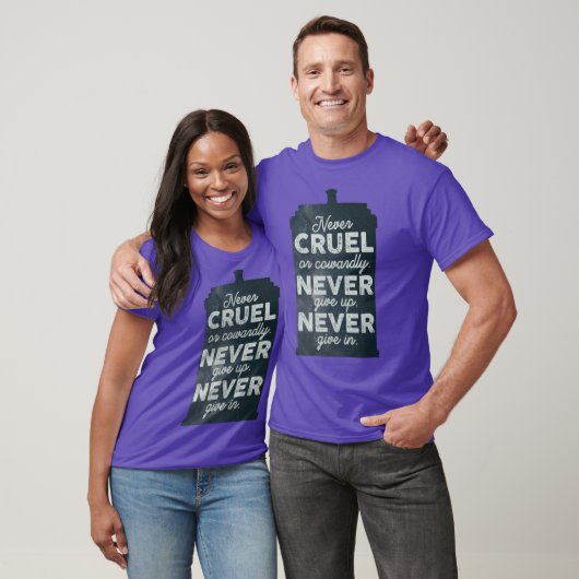 Never Cruel or Cowardly Never Give Up Never Give I Tシャツ (ユニセックス)