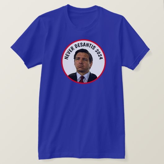 Never DeSantis 2024 Tシャツ (デザイン正面)