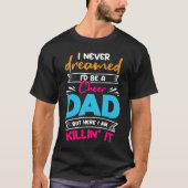 Never Dreamed I'd Be A Cheer Dad Biggest Fan Cheer Tシャツ (正面)