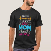 Never Dreamed I'd Be A Cheer Mom Biggest Fan Cheer Tシャツ (正面)